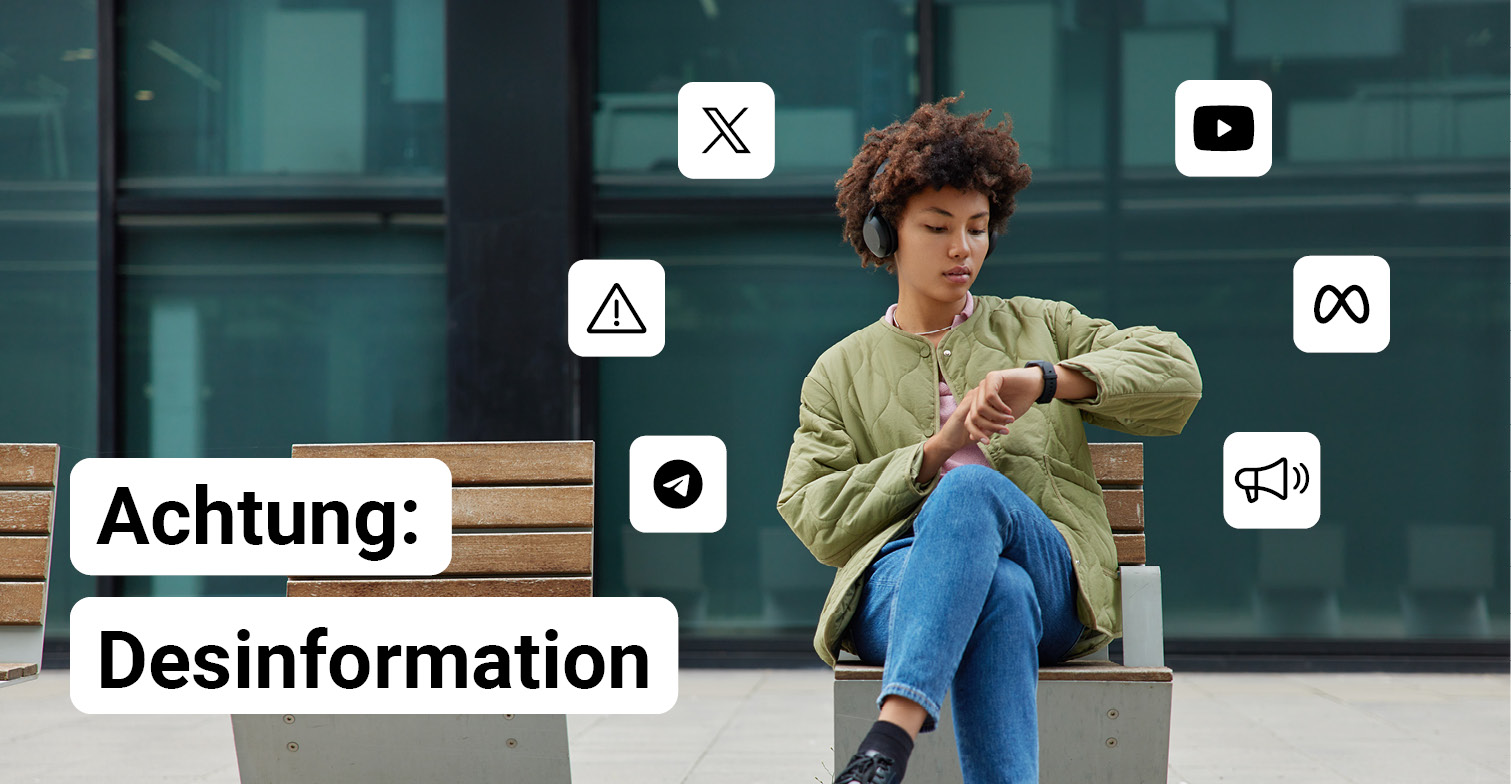 Person schaut auf Smartwatch mit Icons drum herum von digitalen Plattform. Daneben Text eingeblendet: "Achtung: Desinformation"