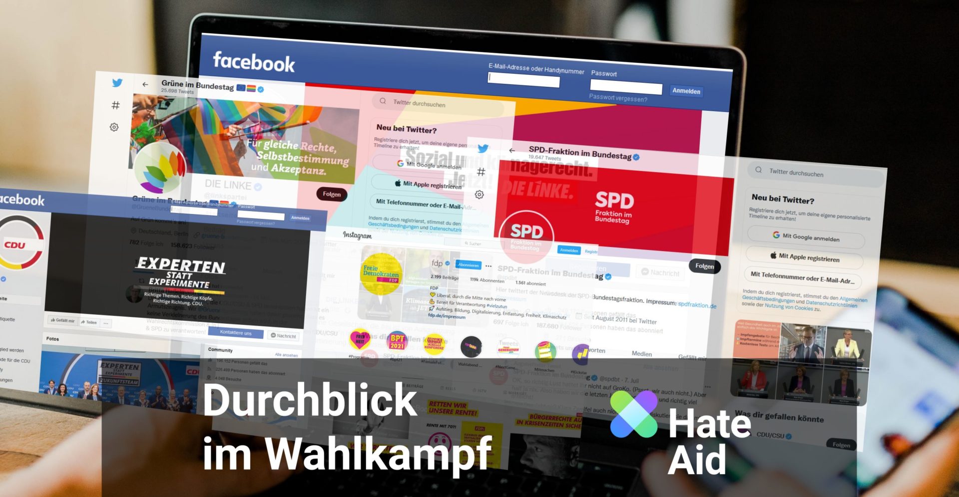 aufgeklappter Laptop, mit verschiedenen hervortretenden Bildern. Es werden die Social-media-Auftritte der Parteien abgebildet. Im unteren Teil befindet sich ein schwarzer Kasten, mit der Aufschrift "Durchblick im Wahlkampf" sowie dem HateAid Logo.