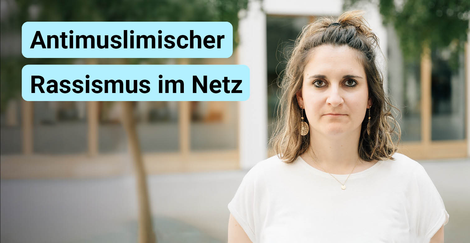 Portraet von Hanna Attar mit Text: Antimuslimischer Rassismus im Netz