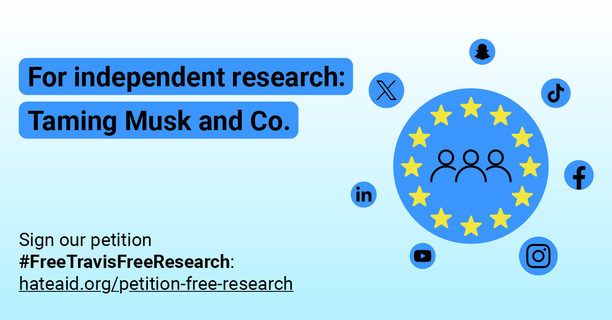 HateAid Travis Brown petition: for independent research - taming musk and co - social media sharing image. #FreeTravisFreeResearch
